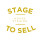 Stage to sell