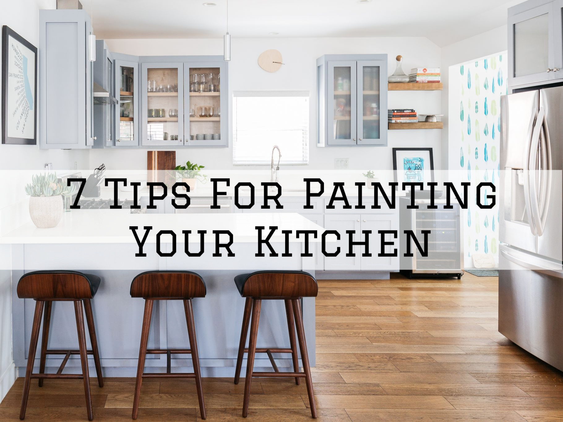 21-08-2021 Steves Quality Painting And Washing Princeton WI tips for painting your kitchen