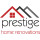 Prestige Home Renovations LLC