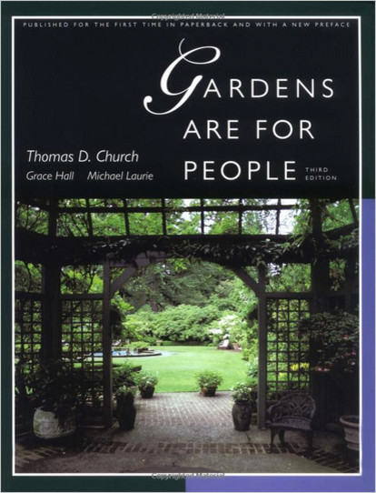 Gardens Are for People, by Thomas D. Church