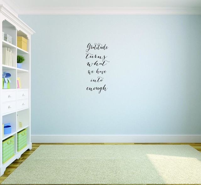 Gratitude Turns What We Have Into Enough Quote Text Decal 16x40 