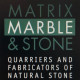Matrix Marble & Stone