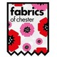 Fabrics of Chester