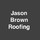 Jason Brown Roofing