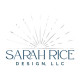 Sarah Rice Design LLC