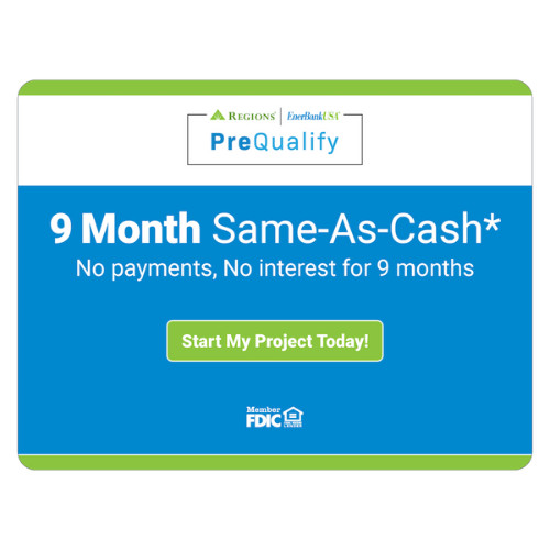 9 month same-as-cash* No payments, no interest for 9 months. Start my project today!