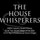 The House Whisperers