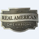 The Real American Dream Home Company