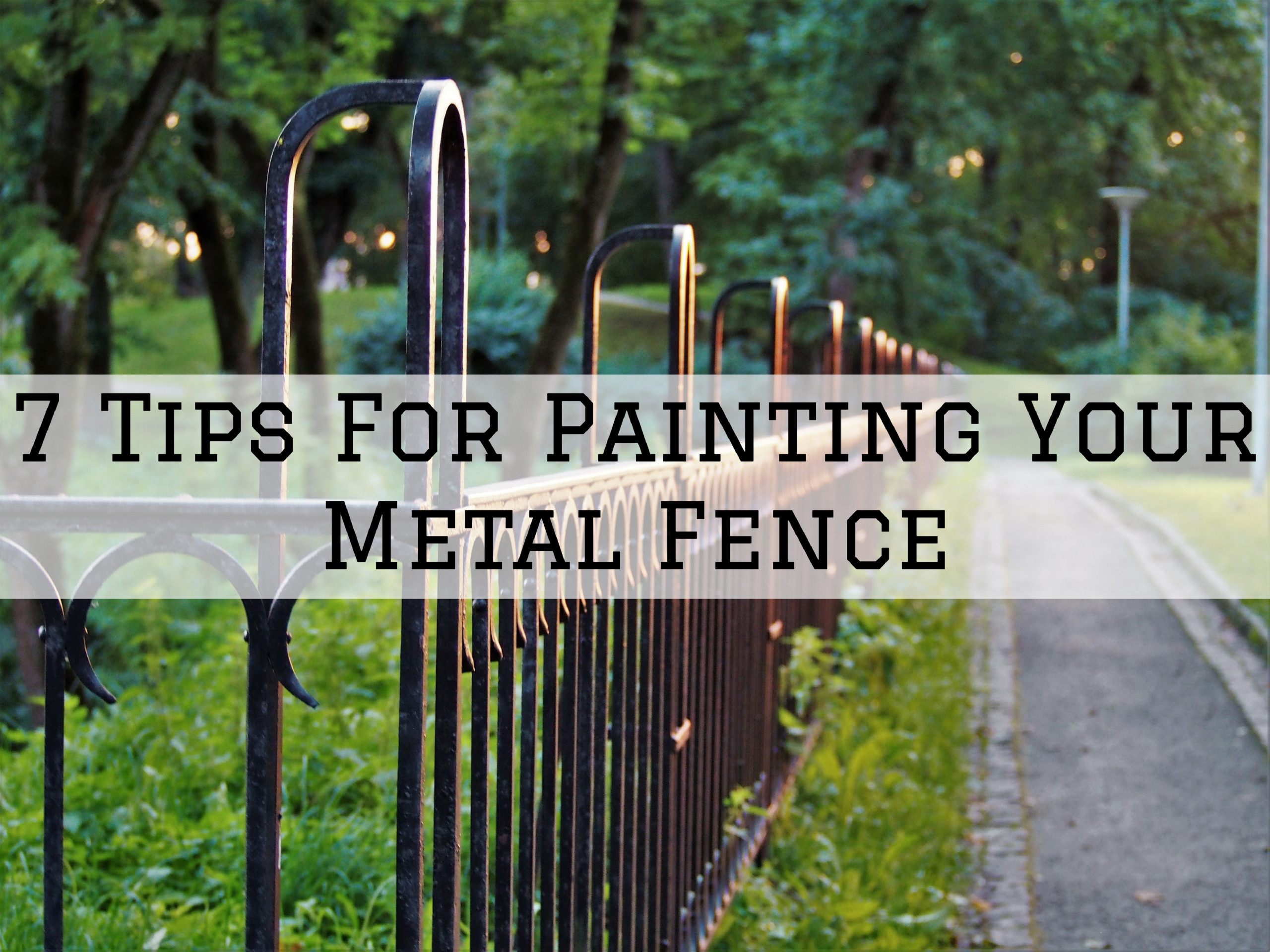 28-06-2021 Steves Quality Painting And Washing Princeton WI tips for painting a metal fence