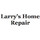 LARRY'S HOME REPAIR