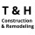 T & H Construction and Remodeling