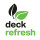 deck refresh