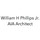 William H Phillips Jr AIA Architect