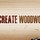 Create Woodworking