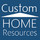 Custom Home Resources