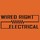 Wired Right Electrical, LLC