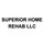 Superior Home Rehab LLC