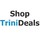 Shop Trini Deals