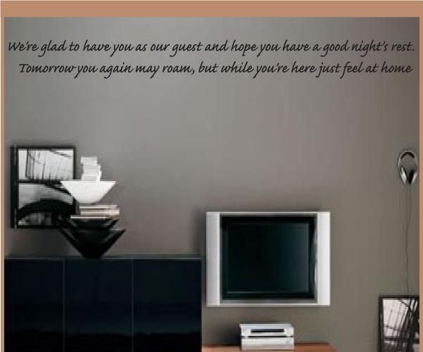 We're glad to have you as our guest Vinyl Wall Decal guestquotes05, Matte Black