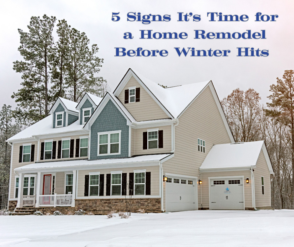 Home Remodel Before Winter Hits