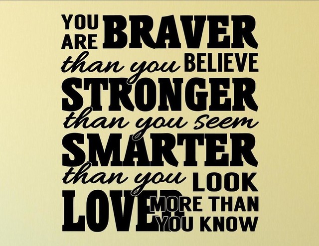 Braver Than You Believe Stronger Than You Seem