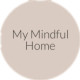 My Mindful Home, Online Design and more