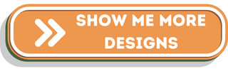 show me more designs