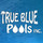 True Blue Pools