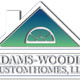 Adams Wooden Custom Homes, LLC