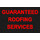 Guaranteed Roofing Ser