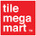 Tile Mega Mart