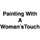 Painting With A Womans Touch