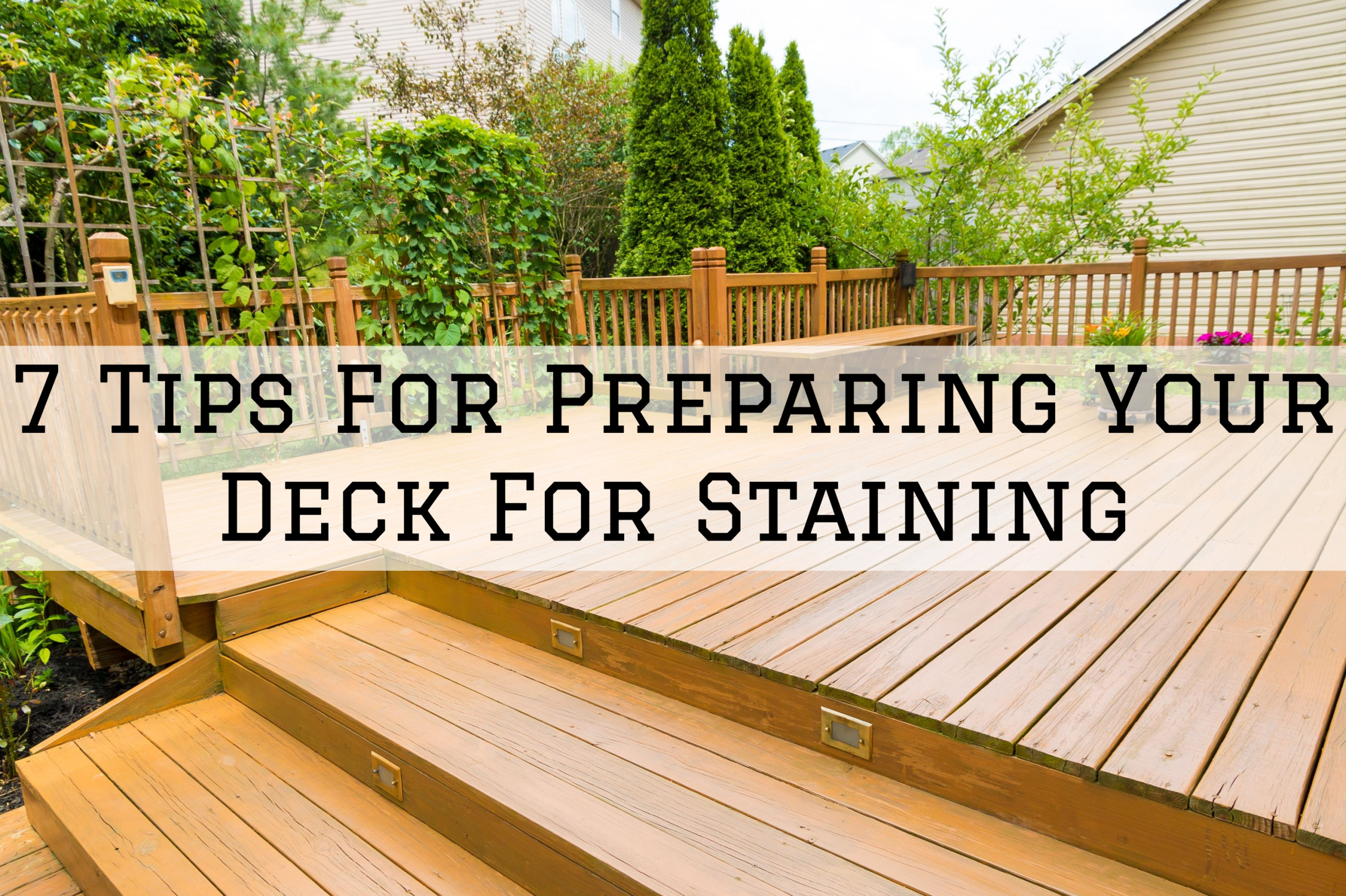 07-09-2021 Steves Quality Painting And Washing Green Lake WI tips for preparing your deck