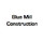 Blue Mill Construction