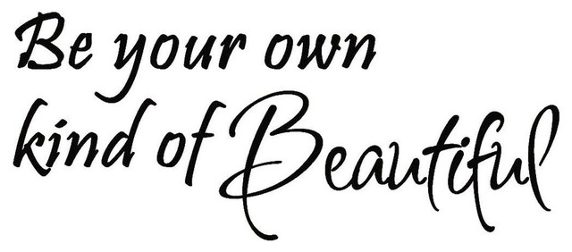 Be Your Own Kind Of Beautiful Wall Decal Vinyl Lettering Wall Art Quotes Contemporary Wall