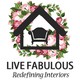 Live Fabulous - Redefining Interiors