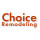 Choice Remodeling