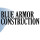 Blue Armor Construction LLC