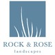 Rock & Rose Landscapes