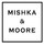 Mishka & Moore