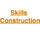 Skills Construction Inc.