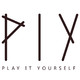 Play It Yourself (PIY)