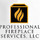 Professional Fireplace Services, LLC