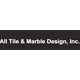 All Tile & Marble Design, Inc.