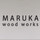 Maruka Wood Works