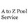 A to Z Pool Service