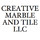 CREATIVE MARBLE AND TILE LLC