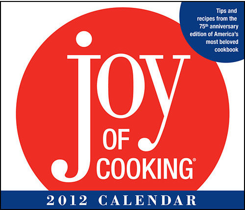 Joy of Cooking 2012 Desk Calendar