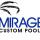 Mirage Custom Pools