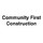 Community First Construction